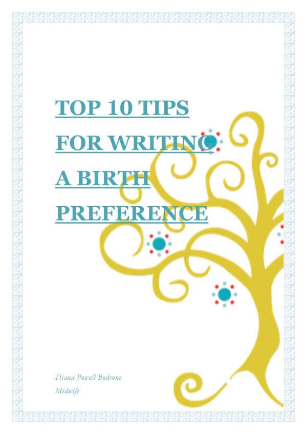 Top 10 Tips for Writing a Birth Preference
