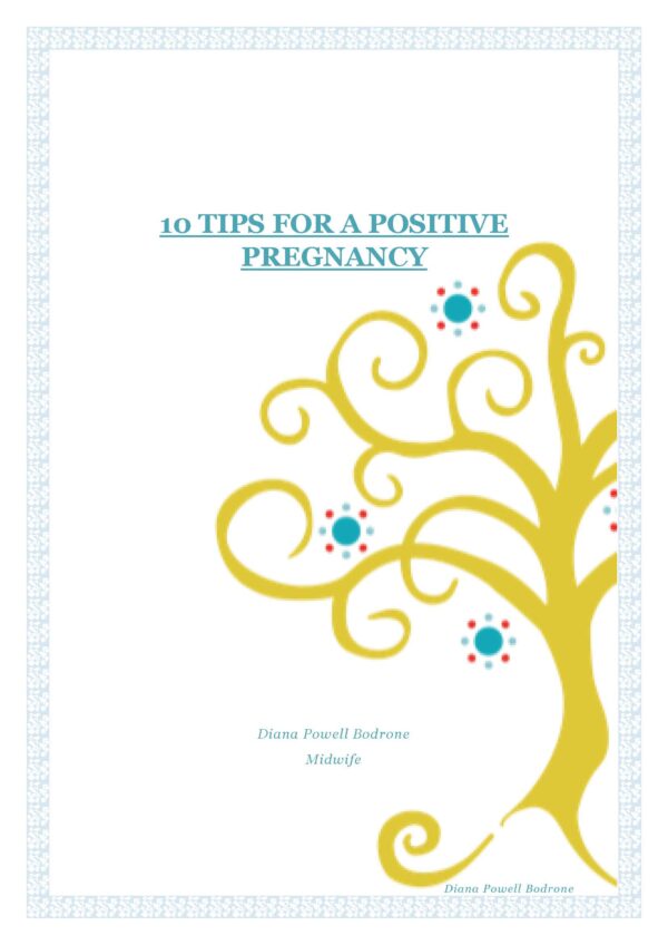 Top 10 Tips for a Positive Pregnancy